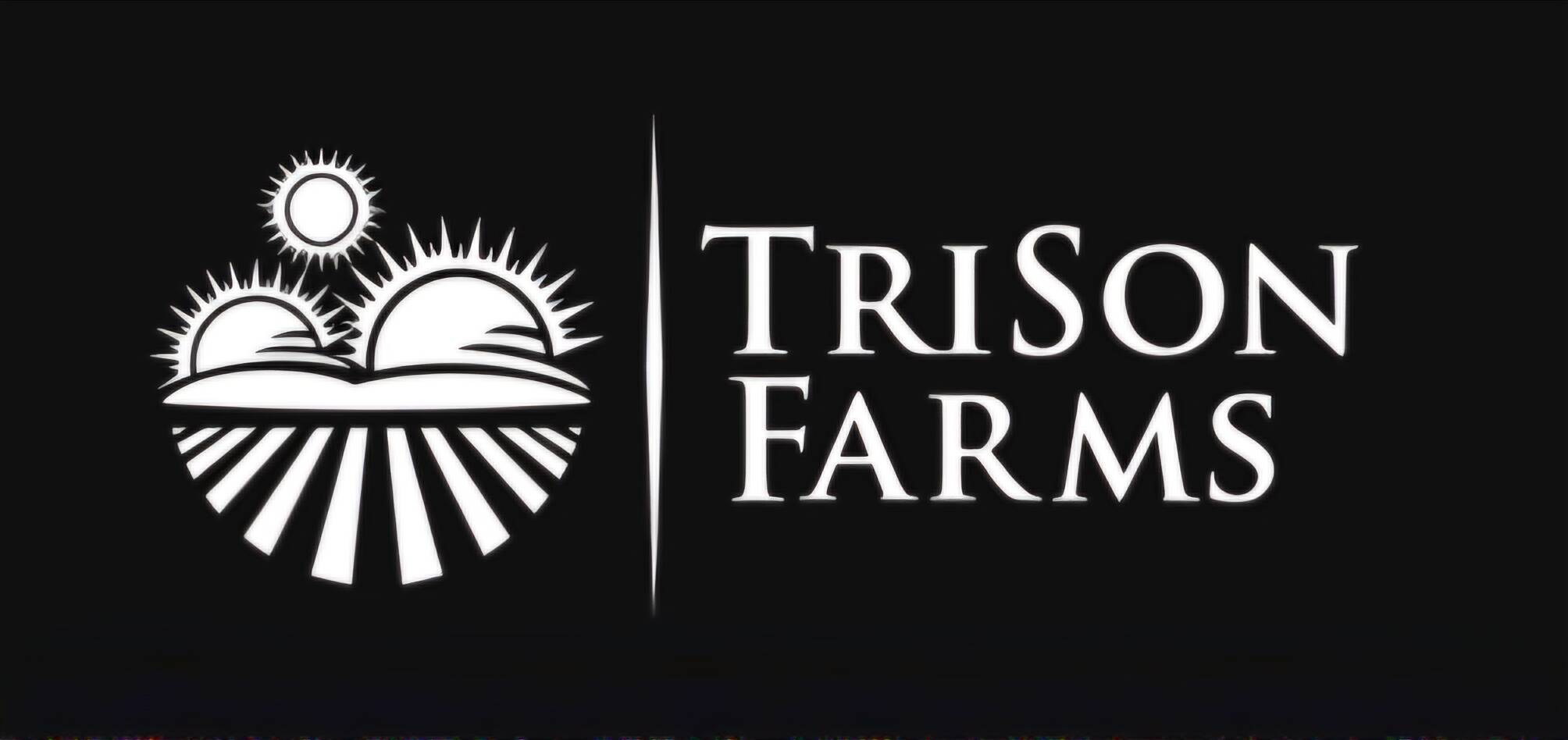 TRISON FARMS